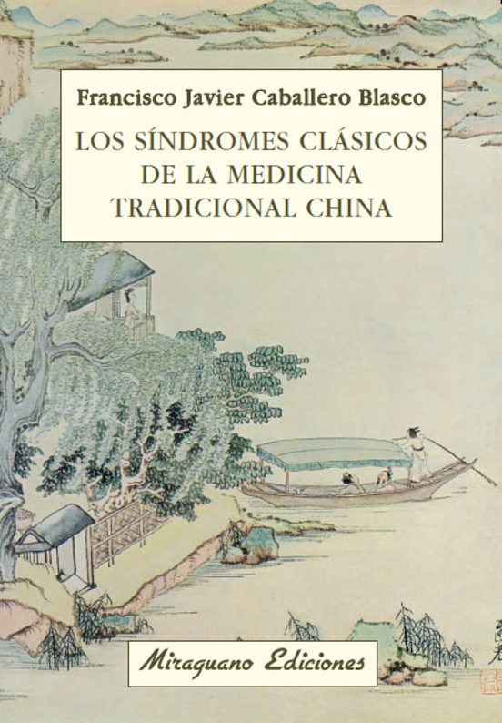 Los Síndromes Clásicos De La Medicina Tradicional China