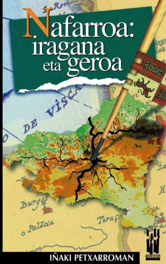 Nafarroa: Iragana Eta Geroa