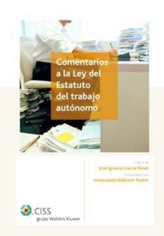 Comentarios A La Ley Del Estatuto Del Trabajo Autonomo