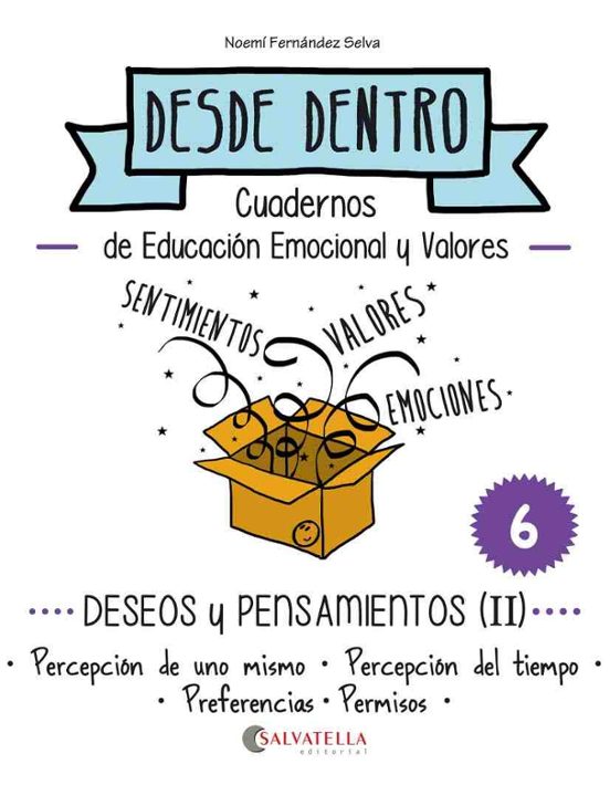 Deseos Y Pensamientos : Desde Dentro 6