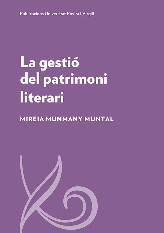 La Gestió Del Patrimoni Literari