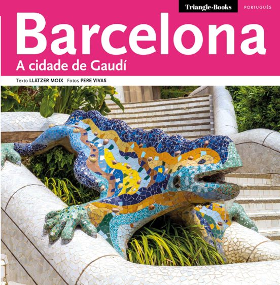 Barcelona: A Cidade De Gaudi