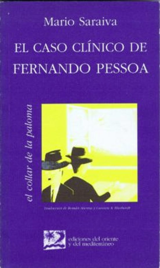 El Caso Clínico De Fernando Pessoa