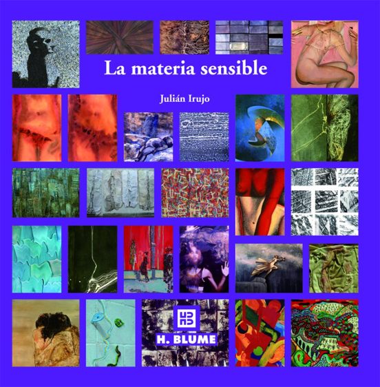 La Materia Sensible: Tecnicas Experimentales De Pintura