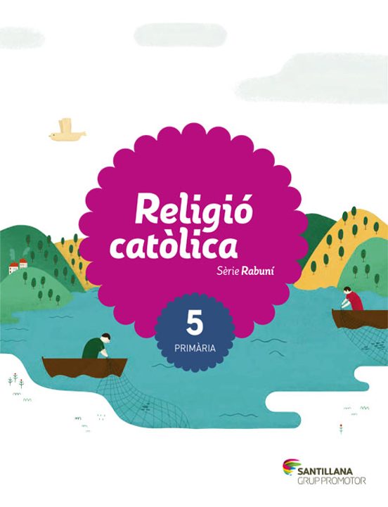 Religion Catolica 5º Educacio Primaria Catala Rabuni Ed 2017 Saber Hac