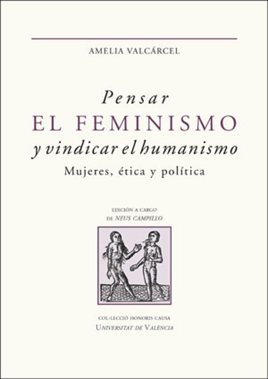 Pensar el feminismo y vindicar el humanismo