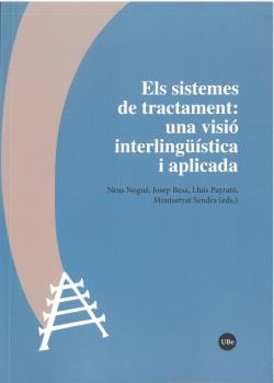 Els Sistemes De Tractament: Una Visió Interlingüística I Aplicada