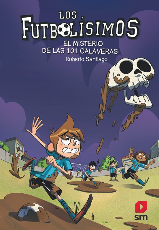 Futbolísimos 15: El Misterio De Las 101 Calaveras