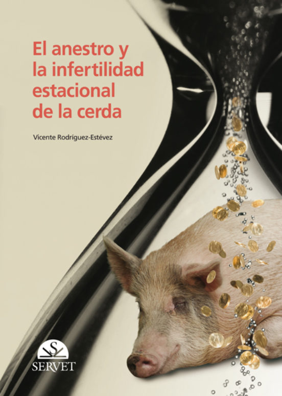 El Anestro Y La Infertilidad Estacional En La Cerda