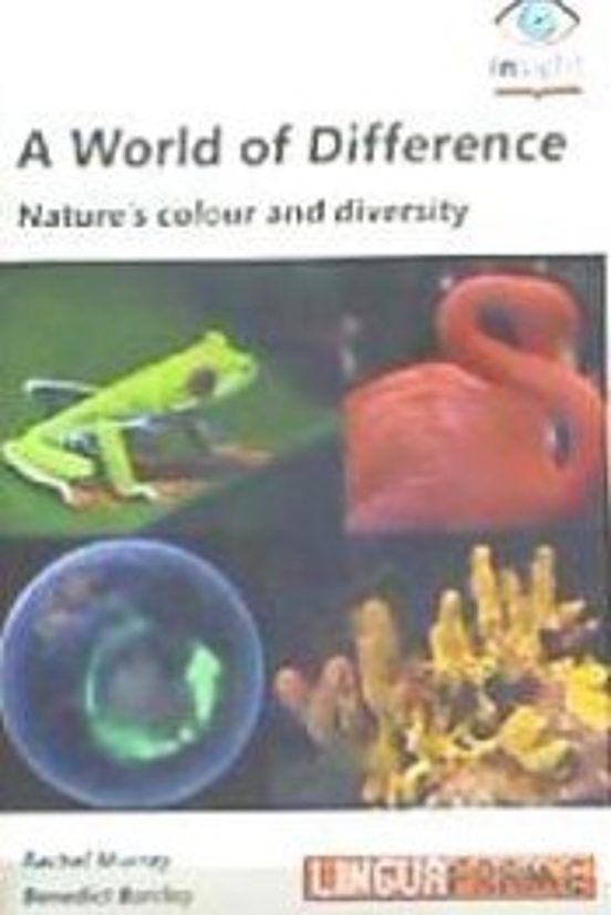 A World Of Difference/ Naturres Colour And Diversity