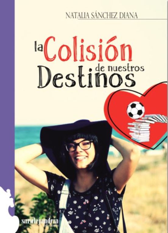 La Colision De Nuestros Destinos