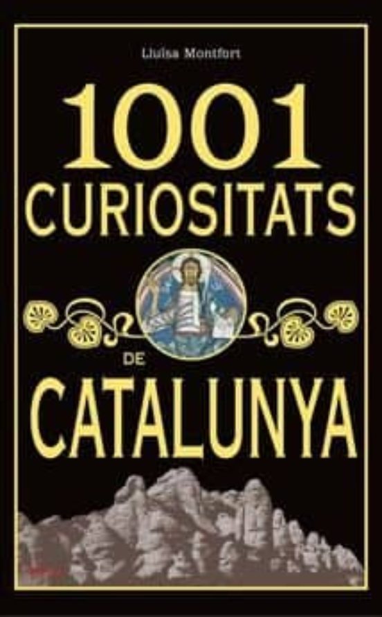 1001 Curiositats De Catalunya