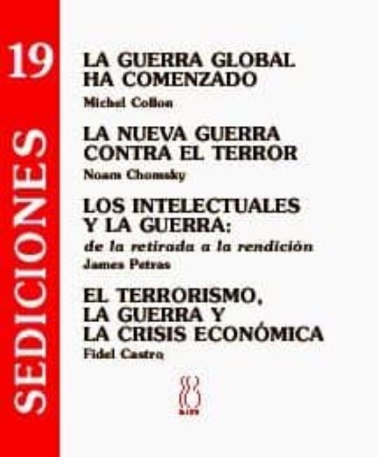 Sediciones 19: La Guerra Global Ha Comenzado; La Nueva Guerra Con Tra
