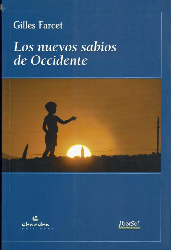 Los Nuevos Sabios De Occidente