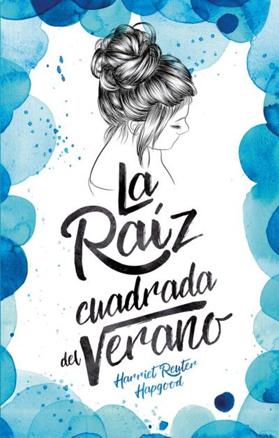 La Raíz Cuadrada Del Verano