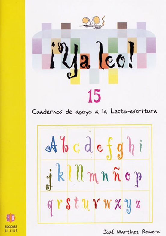 Ya Leo 15: Cuadernos De Apoyo A La Lecto-escritura