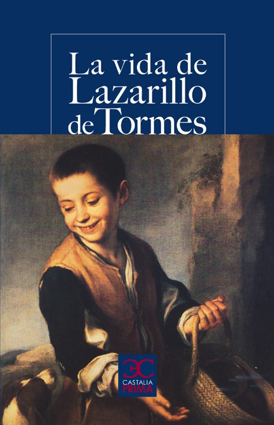 La Vida De Lazarillo De Tormes
