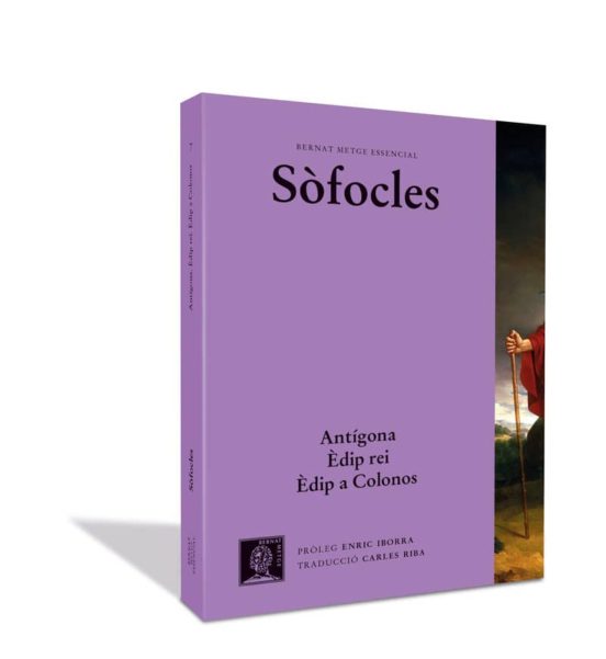 Antígona. Èdip Rei. Èdip A Colonos