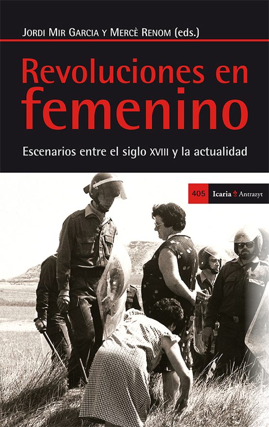 Revoluciones en Femenino: Escenarios entre el Siglo XVIII y la Ac Tual