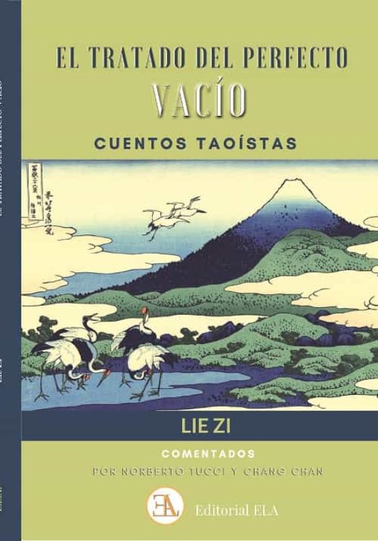 Tratado Del Perfecto Vacio: Cuentos Taoistas Comentados