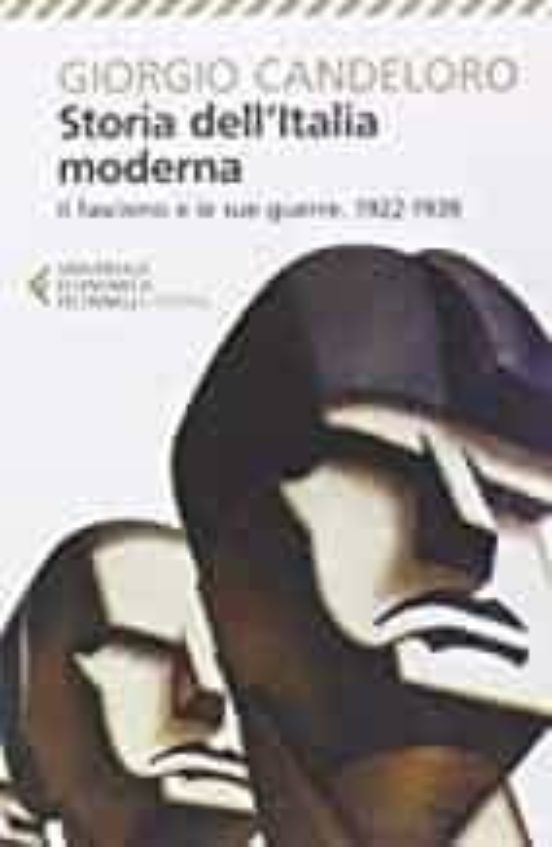 Storia Dell Italia Moderna Vol.9: Il Fascismo E Le Sue Guerre