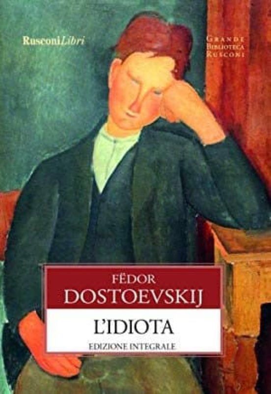 L Idiota. Ediz. Integrale