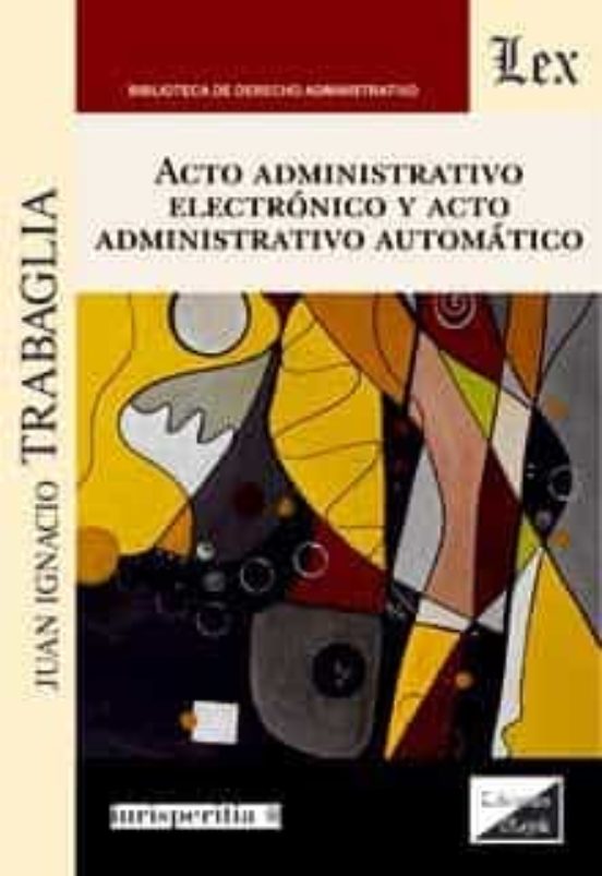 Acto Administrativo Electronico Y Acto Administrativo Automatico