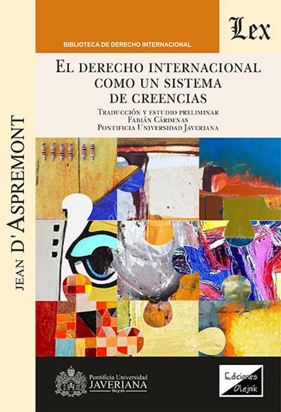 El Derecho Internacional Como Sistema De Creencias