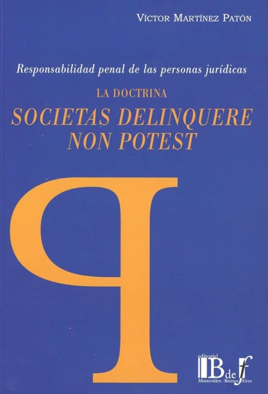 La Doctrina. Societas Delinquere Non Potest