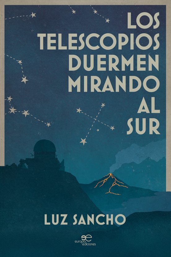 Los Telescopios Duermen Mirando al Sur