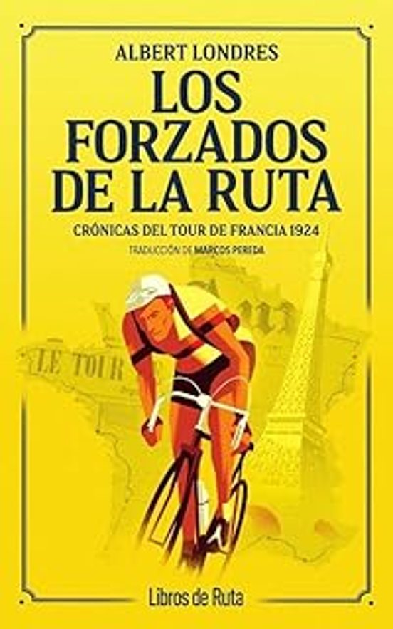 Los forzados de la ruta
