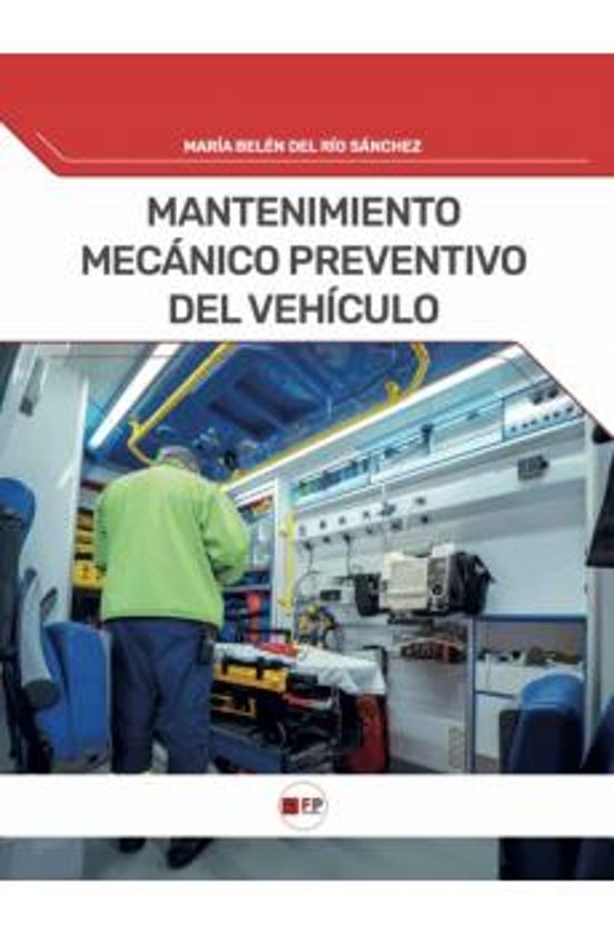 Mantenimiento Mecánico Preventivo Del Vehículo