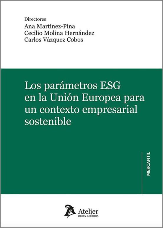 Parámetros Esg En La Unión Europea Para Un Contexto Empresar