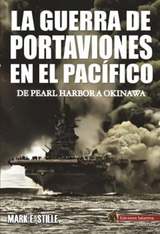 La Guerra De Portaviones En El Pacífico