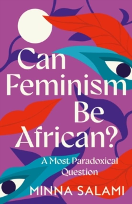 Can Feminism Be African?