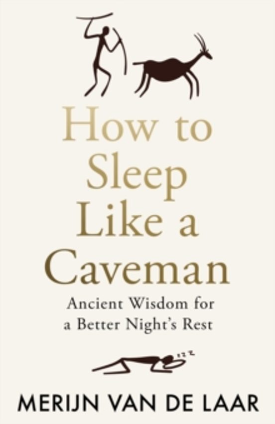 How To Sleep Like A Caveman