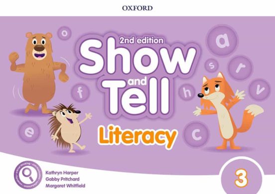 Oxford Show and Tell 3 Literacy Book 2 Ed