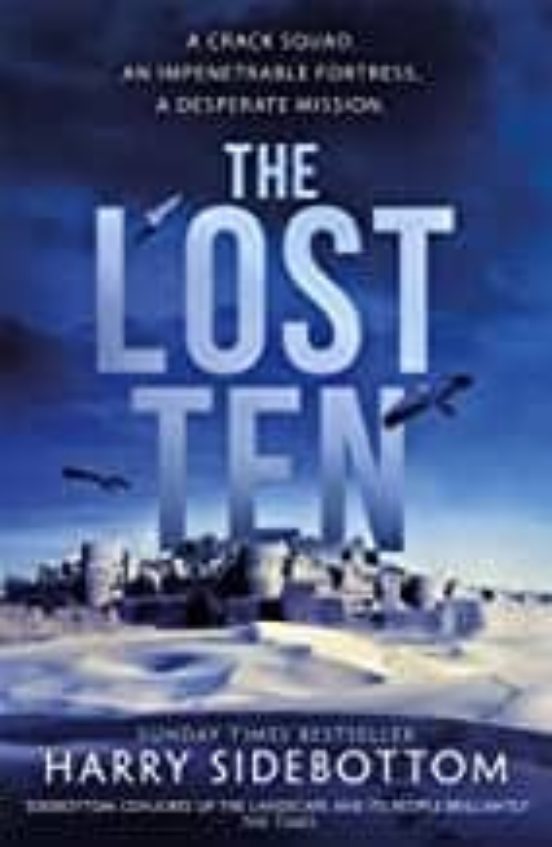 The Lost Ten : A Fast-paced And Action-packed Roman Historical Thrille