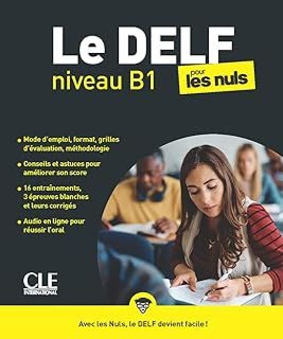Le Delf Pour Les Nuls. Niveau B1. Livre + Audio Téléchargeable En Lign
