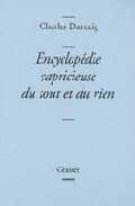 Encyclopedie Capricieuse du Tout et du Rien