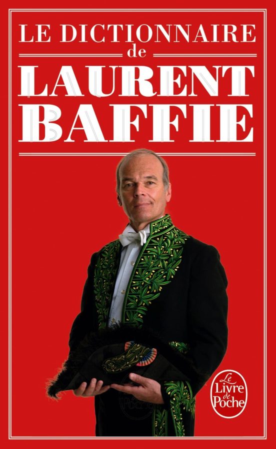Le Dictionnaire De Laurent Baffie
