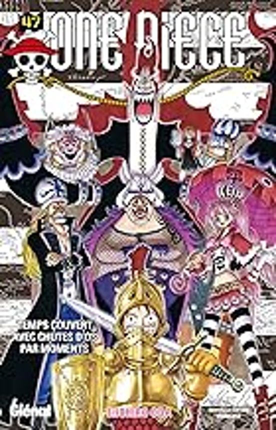 One Piece : Édition Originale. Vol. 47. Temps Couvert Avec Chutes D Os