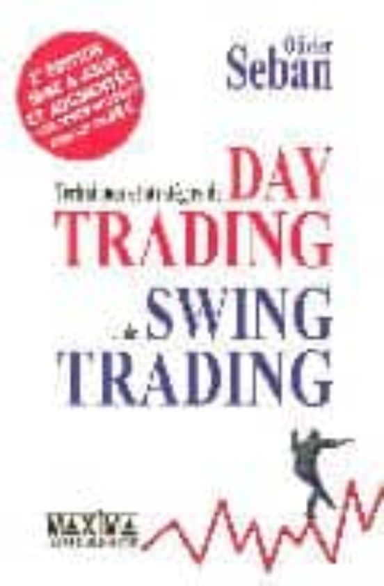 Techniques Et Strategies De Day Trading Et De Swing Trading