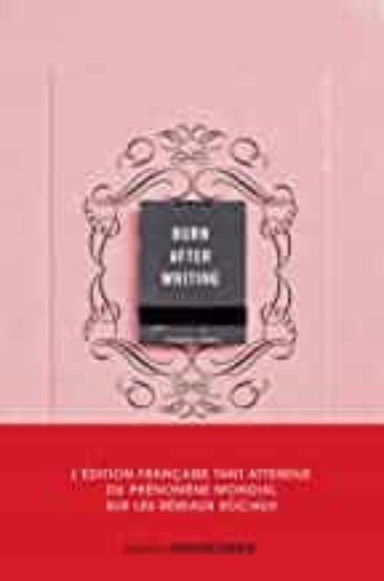 Burn After Writing
