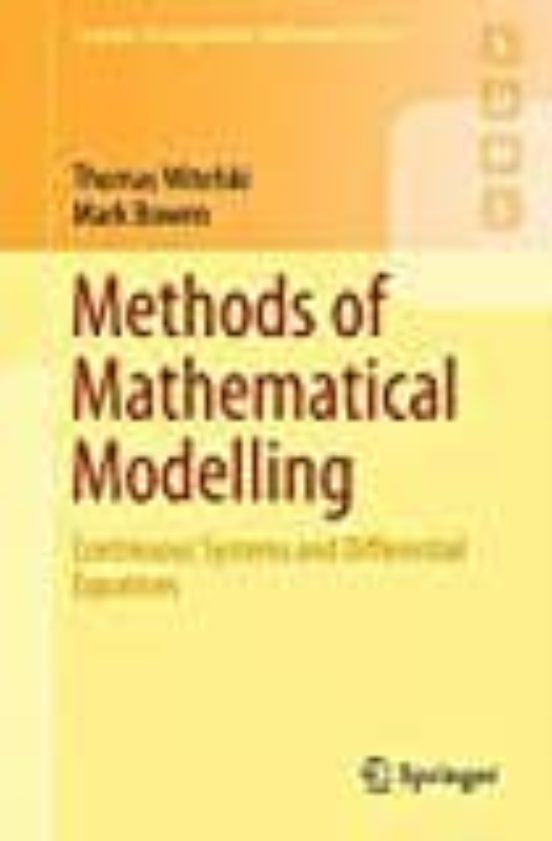 Methods Of Mathematical Modelling: Continuous Systems And Differential