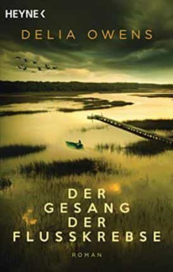 Der Gesang Der Flusskrebse: Roman