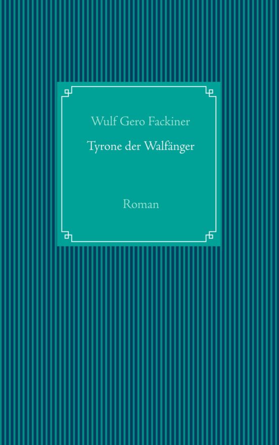 Tyrone Der Walf¤nger