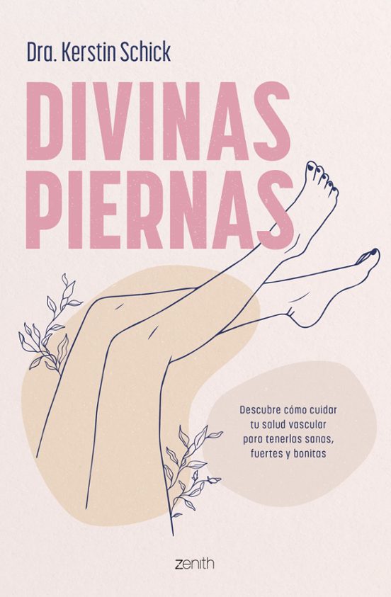 Divinas Piernas: Descubre Cómo Cuidar Tu Salud Vascular Para Tene Rala