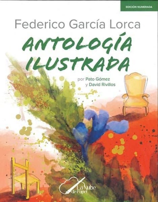 Federico Garcia Lorca Antologia Ilustrada
