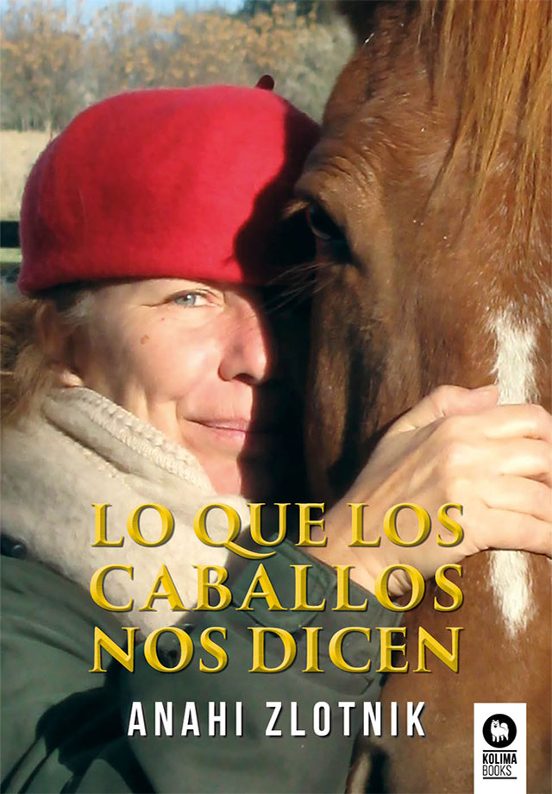 Lo Que Los Caballos Nos Dicen